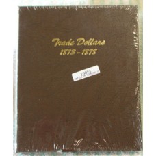 Trade Dollars 1873-1878 Dansco Album #6172